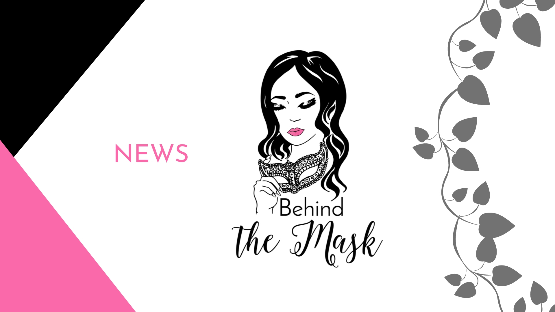 BehindTheMask-News